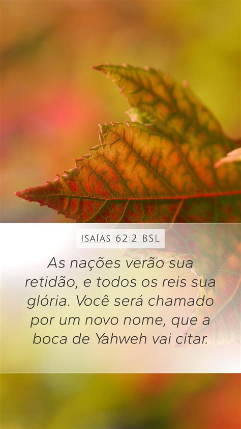 Isaías 62 2 BSL Mobile Phone Wallpaper As nações verão sua retidão e