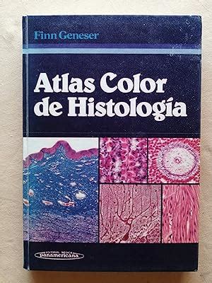 Atlas color de histología by Geneser Finn Bien Cartoné 1987