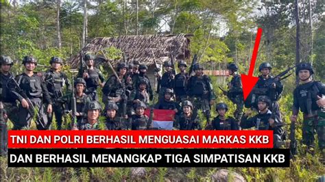 Tni Polri Berhasil Menguasai Markas Kkb Di Pegunungan Tengah Dan