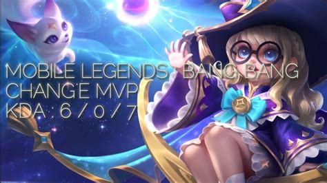 CHANG E MVP RANKED GAMEPLAY KDA 6 0 7 YouTube