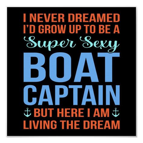 I D Be A Boat Captain Boating Sailor Cruise Lover Poster Zazzle