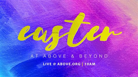 Easter Live Services April Th Am Above And Beyond Fellowship