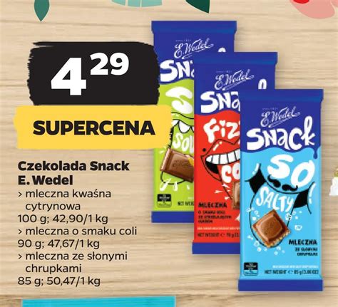 Promocja Czekolada Snack E Wedel W Netto