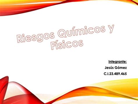 Riesgos Químicos y Fisicos PPT