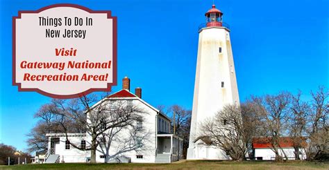 Visit Gateway National Recreation Area At Sandy Hook Things To Do In