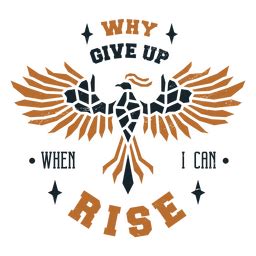 Phoenix Bird Motivational Quote PNG & SVG Design For T-Shirts