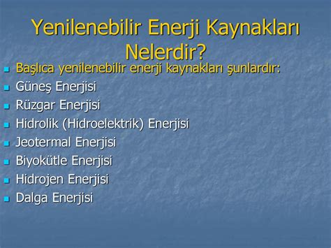 YENİLENEBİLİR ENERJİ KAYNAKLARI ppt indir