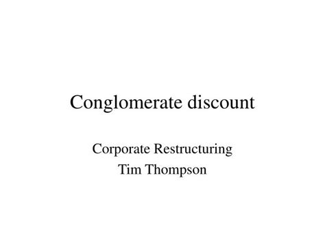 Ppt Conglomerate Discount Powerpoint Presentation Free Download Id