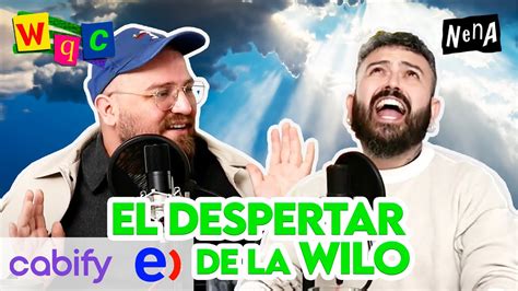 El Despertar De La Wilo WEONA QUE CREICI T05E02 YouTube