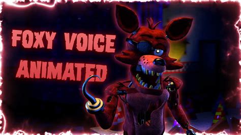 FNAF SFM Foxy Voice Lines Animated YouTube