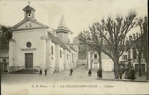 La Celle Saint Cloud L Eglise Carte Postale Ancienne Et Vue D Hier