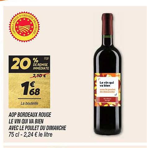 Promo Aop Bordeaux Rouge Le Vin Qui Va Bien Avec Le Poulet Du Dimanche