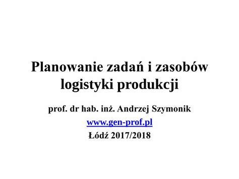 Pdf Planowanie Zada I Zasob W Logistyki Produkcjigen Prof Pl L P