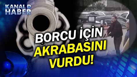 Alacak Verecek Meselesi Kanl Bitti Borcu In Akrabas N Baca Ndan