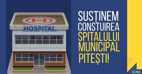 Construirea Unui Viitor Spital Municipal N Pite Ti A Fost Semnat