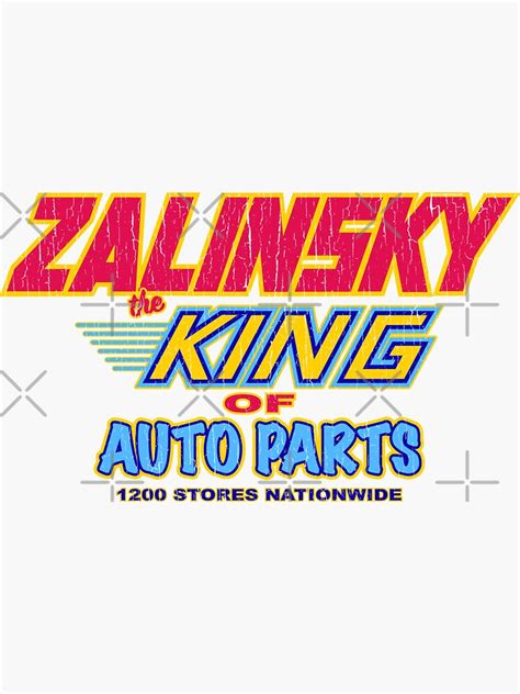 "ZALINSKY King Of Auto Parts" Sticker by trev4000 | Redbubble