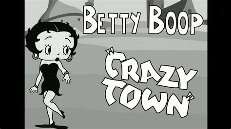 Betty Boop Crazy Town 1932 Youtube