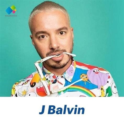 J Balvin Un Artista Urbano De Colombia Para El Mundo En 2022 Jbalvin