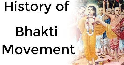 Bhakti Movement , Causes for the Emergence of Bhakti Movement , Bhakti ...