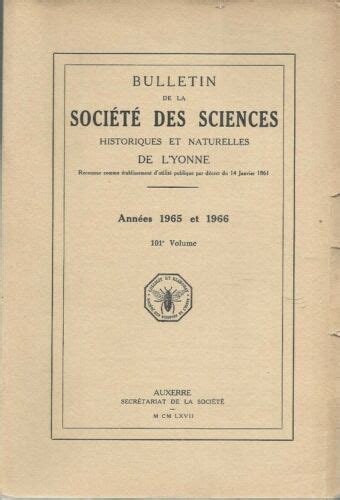 BULLETIN DE LA SOCIETE DES SCIENCES HISTORIQUES ET NATURELLES DE L