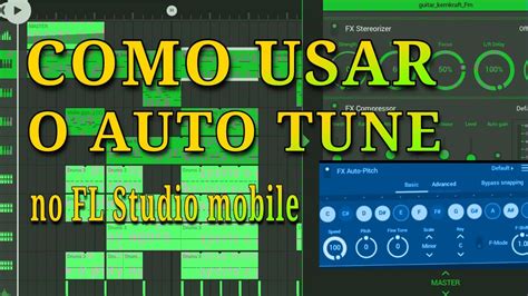 Como Usar O Auto Tune No Fl Studio Mobile Passo A Passo O Melhor Auto