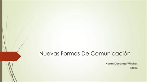 Nuevas Formas De Comunicación Ppt