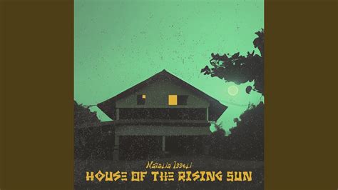 House Of The Rising Sun Youtube