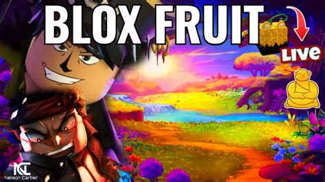 🔴blox Fruits New Fruits Live Grinding For New Fruits Youtube