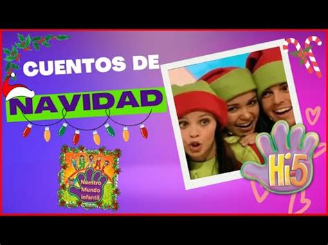 Cuento De Navidad Hi5 Los Elfos De Santa Salvan La Navidad YouTube