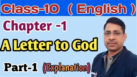 A Letter To God Class 10 In English Full Chapter Summary Question And Answer Explanation