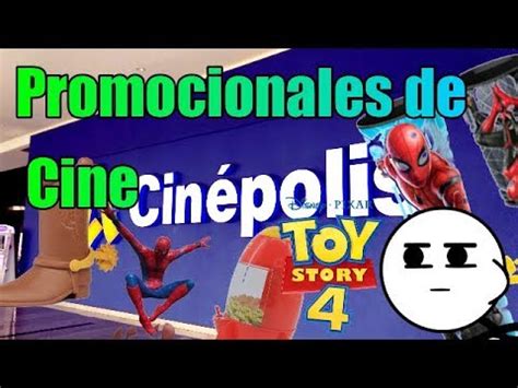 Promocionales De Cine Toy Story 4 Y Spiderman Far From Home Cinepolis