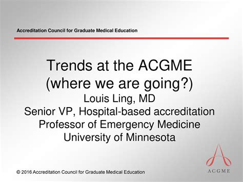 Trends At The Acgme Where We Are Going Ppt Download