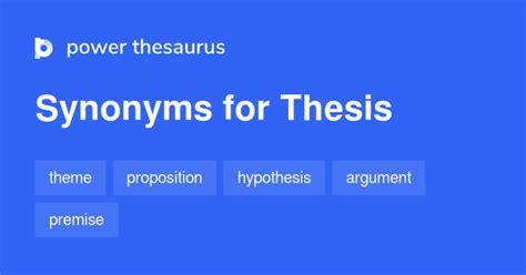 Thesis Synonyms 1 139 Words And Phrases For Thesis