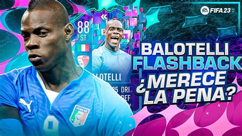 SBC Mario BALOTELLI 88 FLASHBACK Merece la pena Solución MÁS