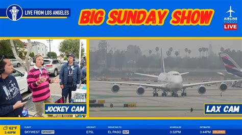 Live Lax Plane Spotting Watch Arrivals And Departures Youtube