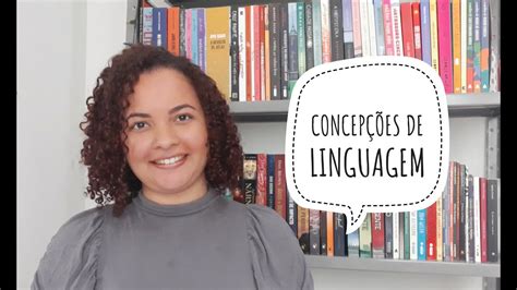 Na Concepção De Linguagem Como Forma De Expressão Do Pensamento Librain