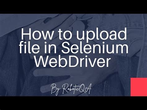 How To Upload File In Selenium WebDriver Using SendKeys YouTube