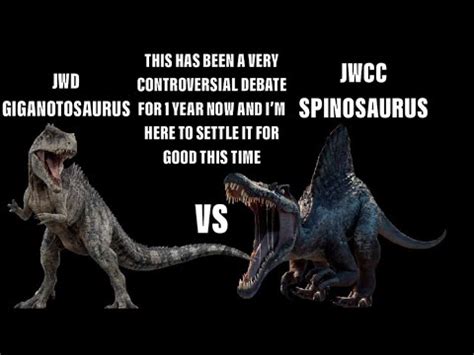 JWCC Spinosaurus Vs JWD Giganotosaurus Official 100 Canon Winner