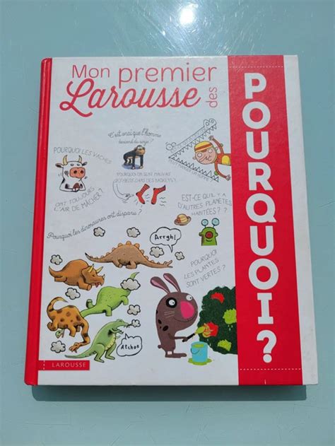 Livre Enfant Mon Premier Larousse Des Pourquoi Beebs