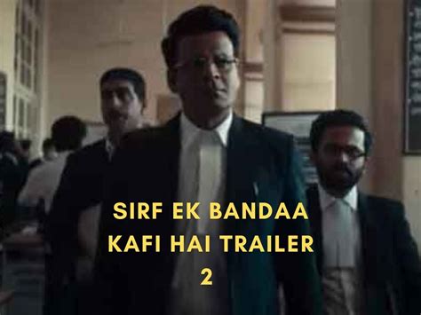 Manoj Bajpayee Starrer Court Room Drama Sirf Ek Bandaa Kafi Hai Trailer