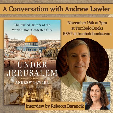 Under Jerusalem A Conversation With Andrew Lawler • St Pete Catalyst