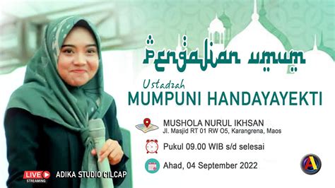 Live Pengajian Oleh Ustadzah Mumpuni Handayayekti Di Mushola Nurul