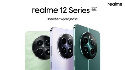 Seria Realme 12 5G oficjalnie w Polsce Opłacało się czekać