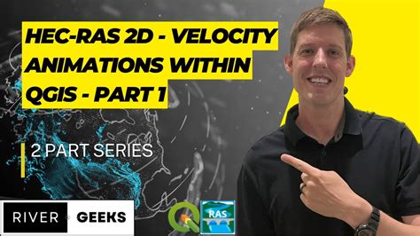 HEC RAS 2D Velocity Animations Within QGIS Part 1 Hecras Velocity