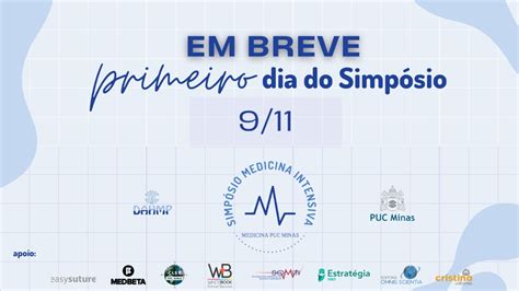 Dia 1 I SIMPÓSIO DE MEDICINA INTENSIVA DA PUC MINAS YouTube