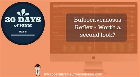 Intraoperative Bulbocavernosus Reflex: Give It A Second Chance?