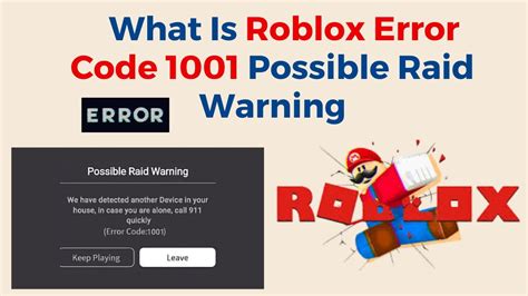 What Is Roblox Error Code 1001 Possible Raid Warning We Have Detected