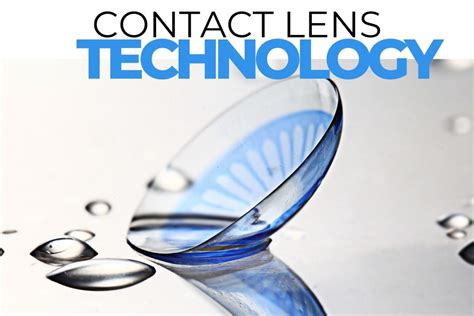 A Look At Contact Lens Technology In 2022 Ezontheeyes