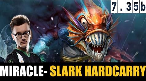 MIRACLE SLARK HC 7 35B DOTA 2 HIGHEST MMR MATCH Dota2