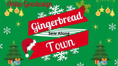 OML Embroidery Live Anita Goodesign Gingerbread Town Sew Along YouTube